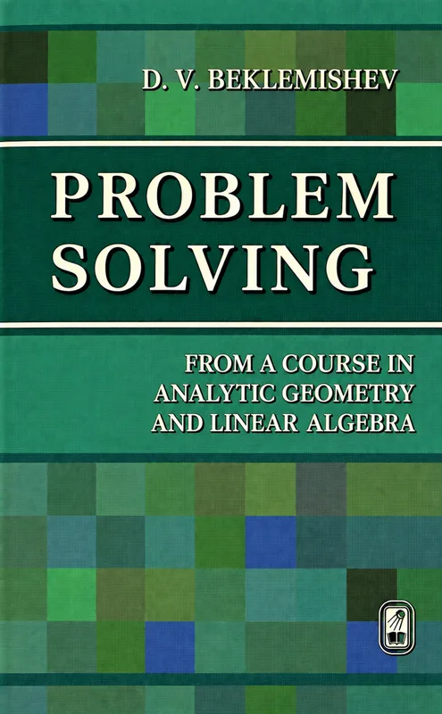 Solutions to Problems from a Course in Analytic Geometry and Linear Algebra