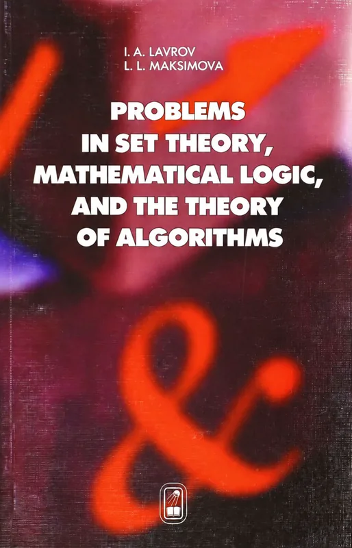 Problems in Set Theory, Mathematical Logic and the Theory of Algorithms