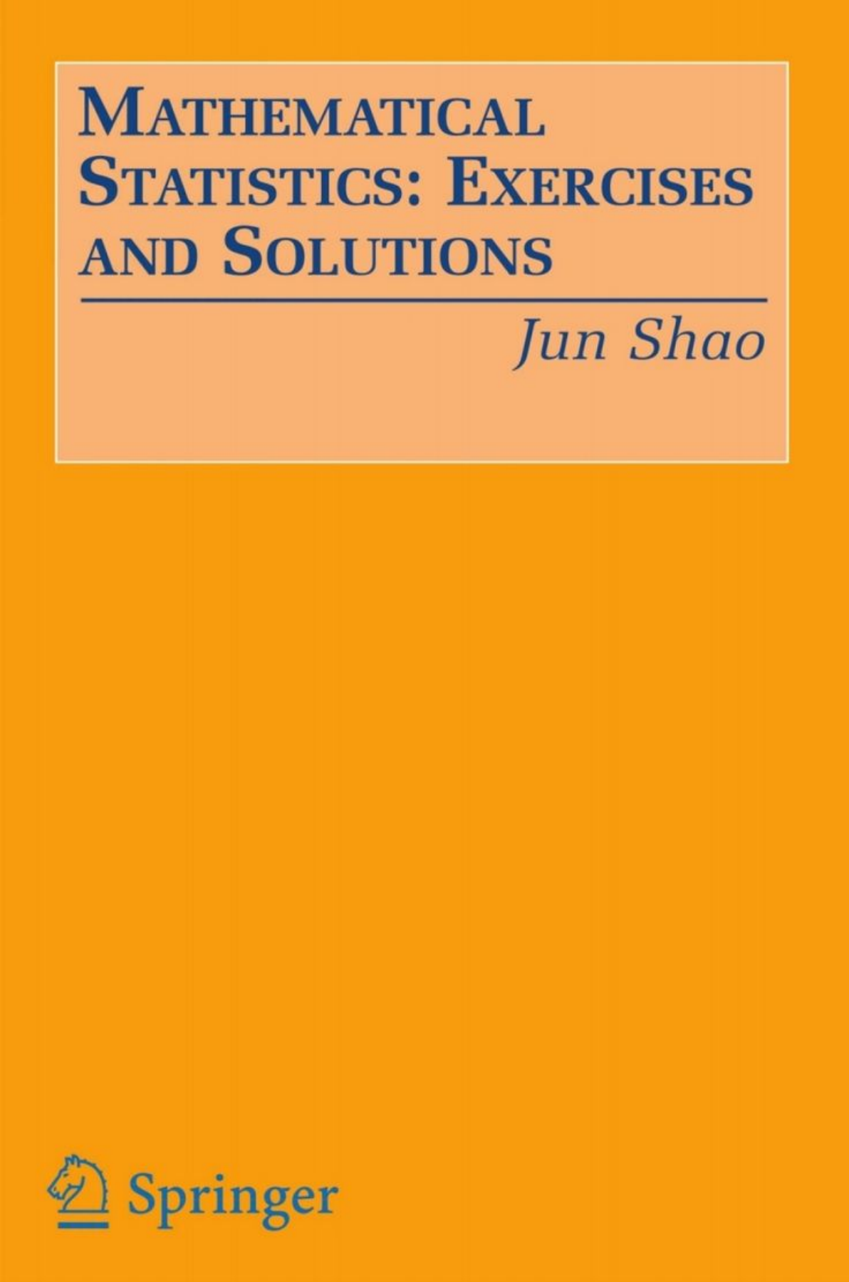 Mathematical Statistics: Exercises and Solutions