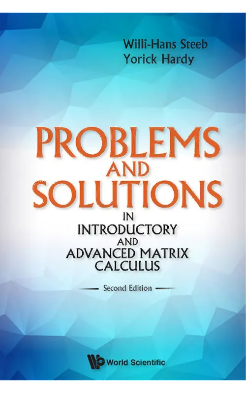 Problems and Solutions in Introductory and Advanced Matrix Calculus